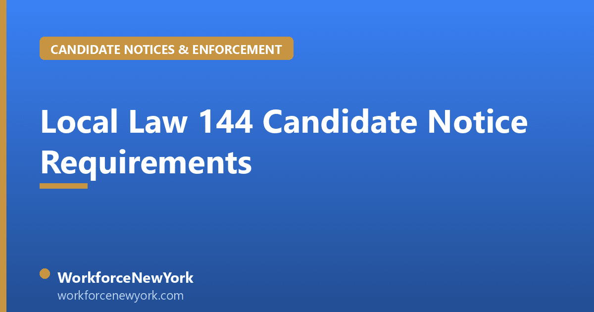 Local Law 144 Candidate Notice Requirements