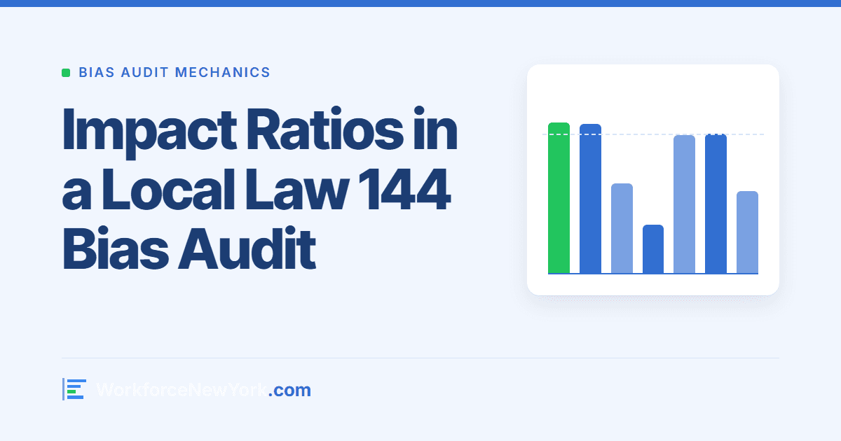 Impact Ratios in a Local Law 144 Bias Audit