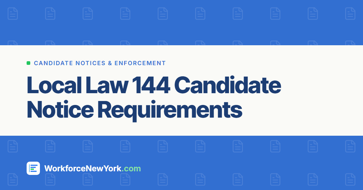 Local Law 144 Candidate Notice Requirements
