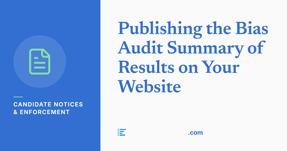Publishing the Bias Audit Summary of Results on Your Website