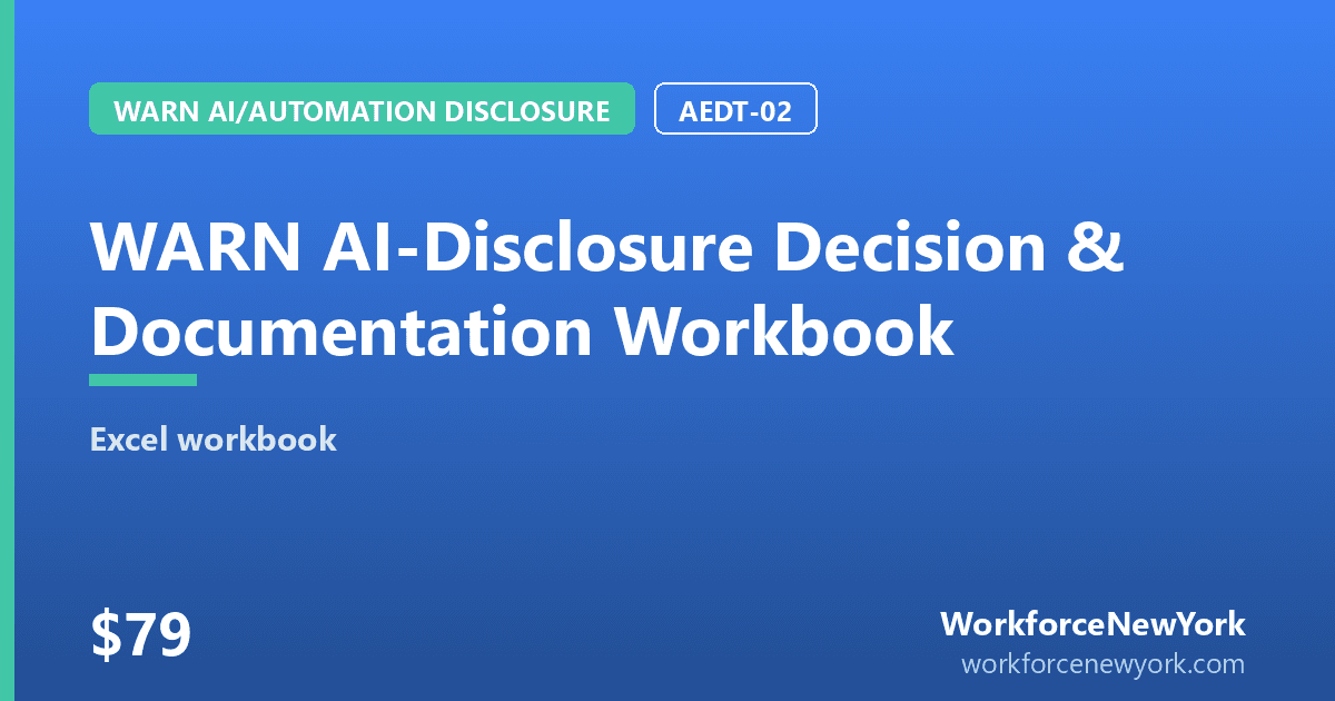 WARN AI-Disclosure Decision & Documentation Workbook